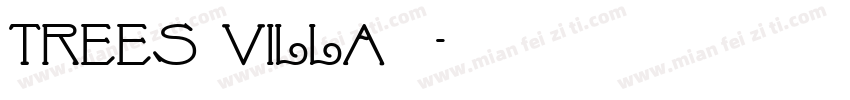Trees Villa 揽隐字体转换